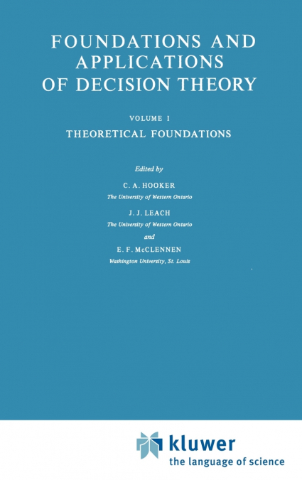 Foundations and Applications of Decision Theory