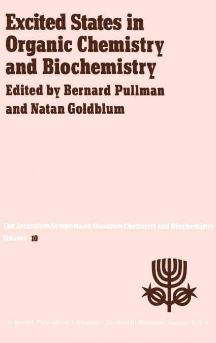 Excited States in Organic Chemistry and Biochemistry