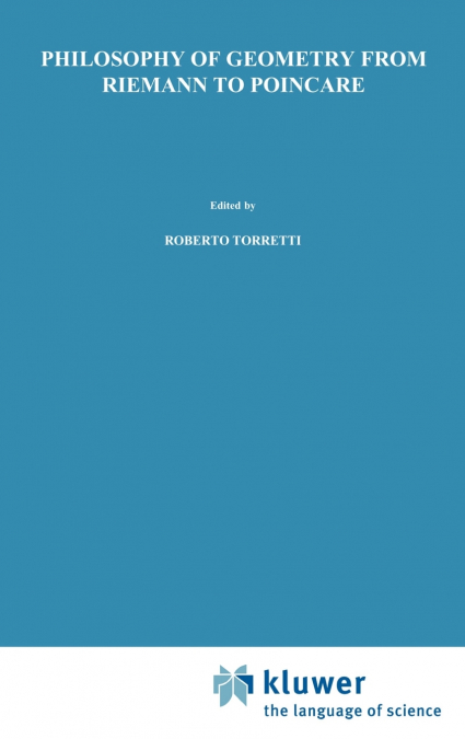 Philosophy of Geometry from Riemann to Poincaré