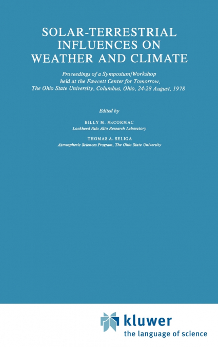 Solar-Terrestrial Influences on Weather and Climate