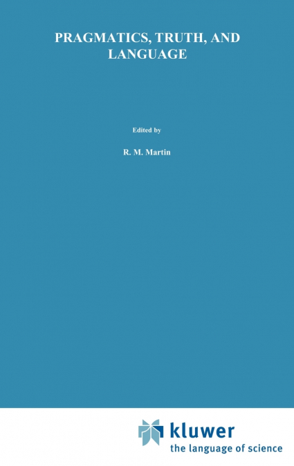 Pragmatics, Truth, and Language
