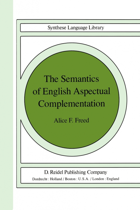 The Semantics of English Aspectual Complementation
