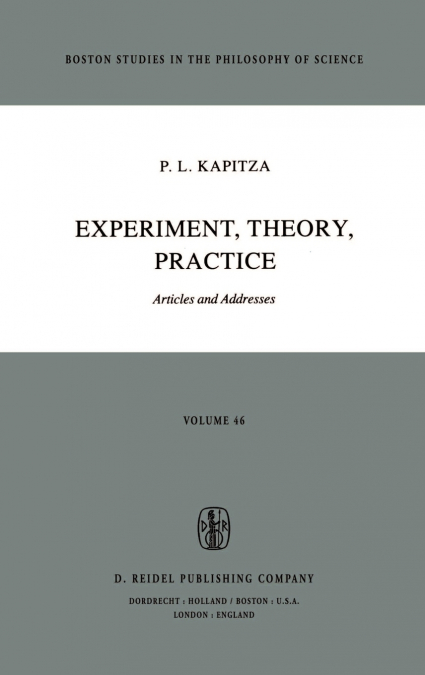 Experiment, Theory, Practice