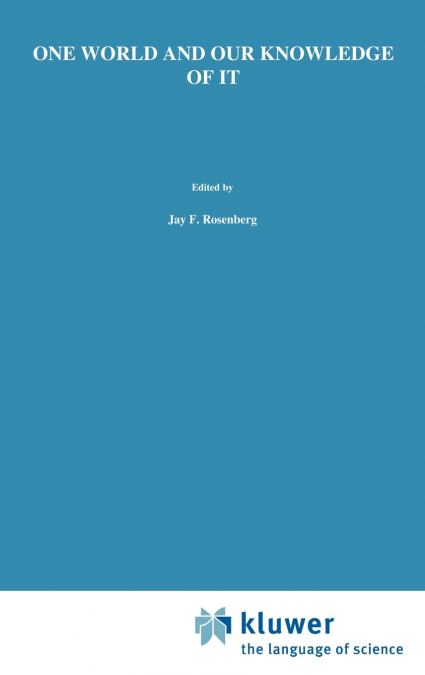 One World and Our Knowledge of It