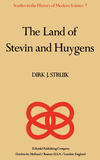 The Land of Stevin and Huygens