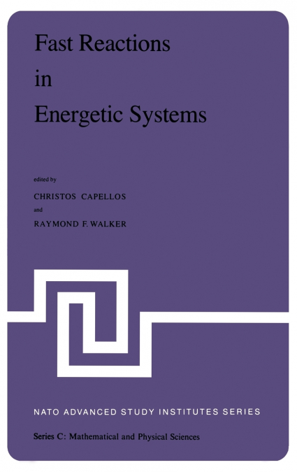 Fast Reactions in Energetic Systems