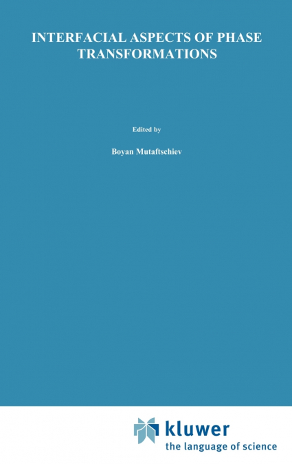 Interfacial Aspects of Phase Transformations