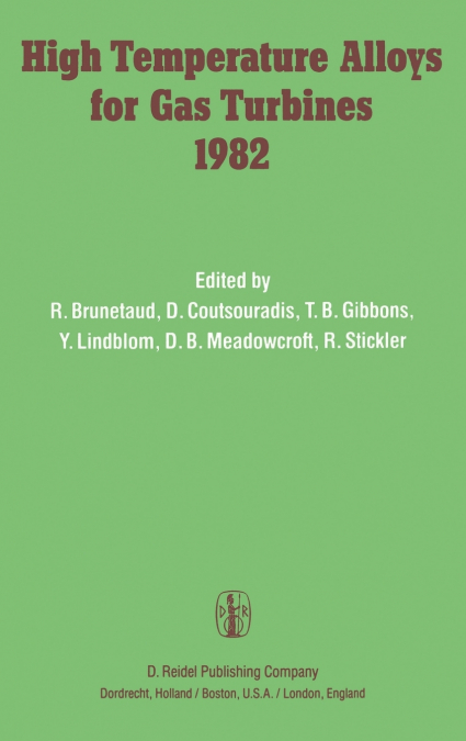 High Temperature Alloys for Gas Turbines 1982