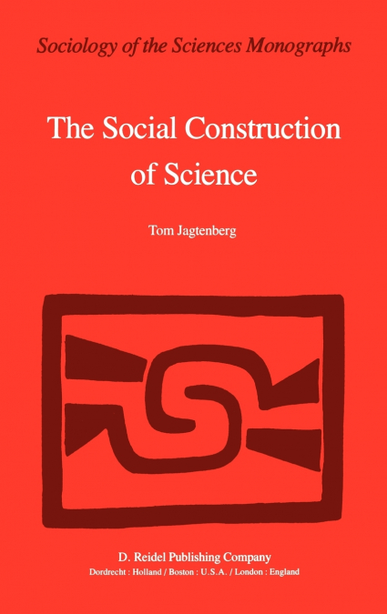The Social Construction of Science