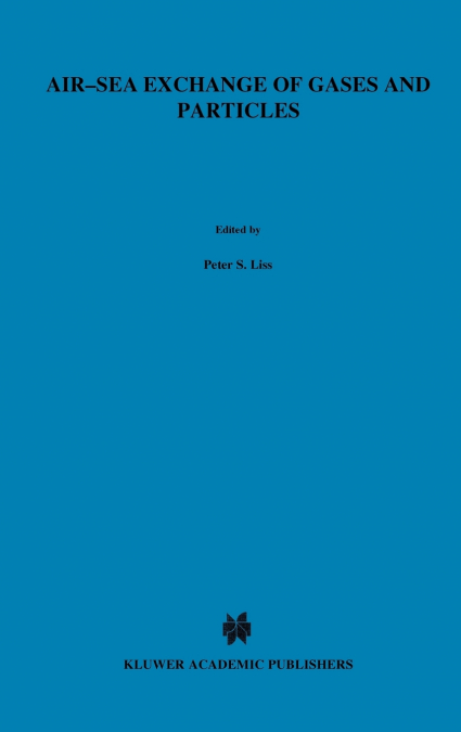 Air-Sea Exchange of Gases and Particles