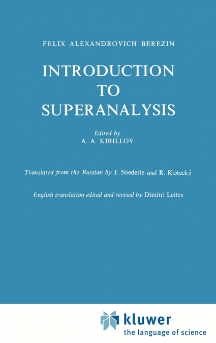 Introduction to Superanalysis