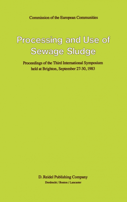 Processing and Use of Sewage Sludge