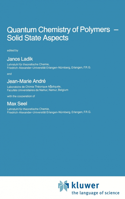 Quantum Chemistry of Polymers Solid State Aspects