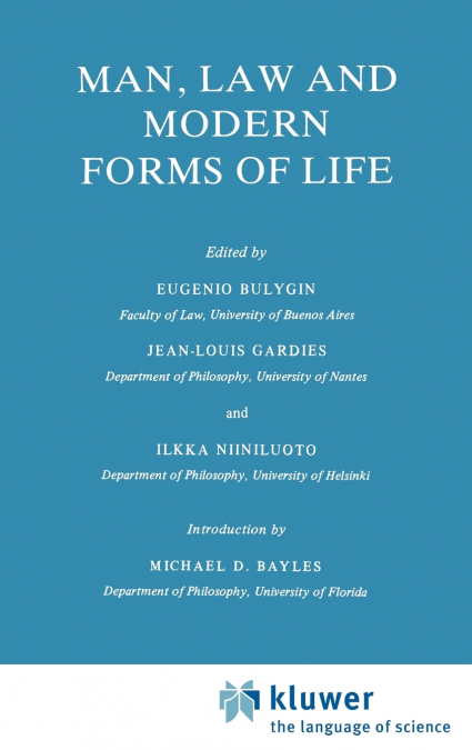 Man, Law and Modern Forms of Life