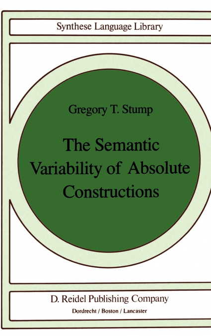 The Semantic Variability of Absolute Constructions