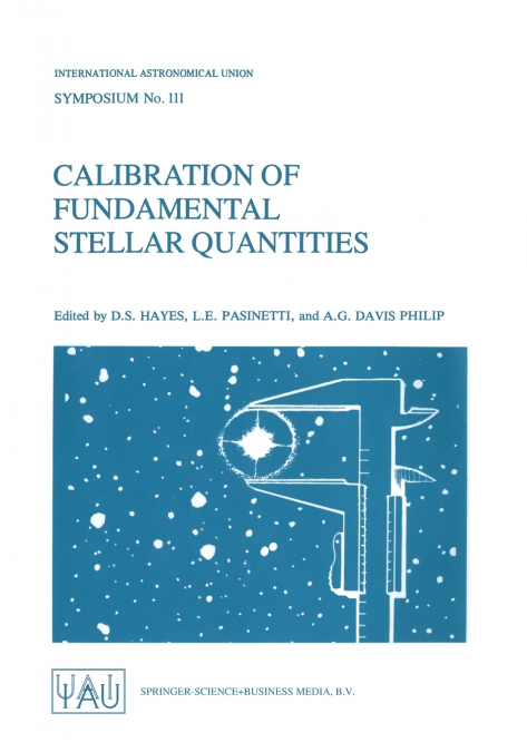 Calibration of Fundamental Stellar Quantities