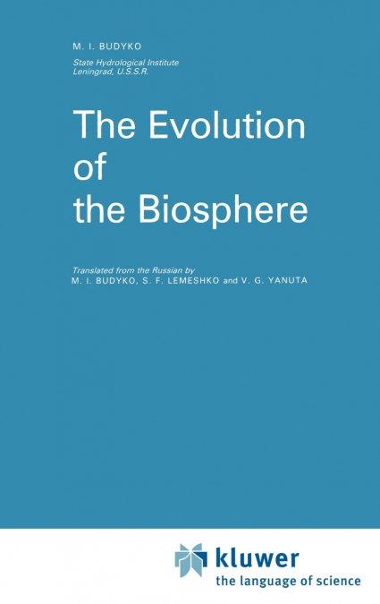 The Evolution of the Biosphere