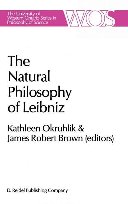 The Natural Philosophy of Leibniz
