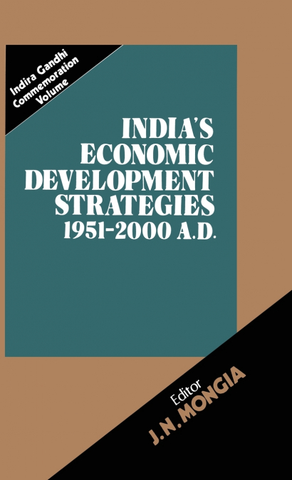 India’s Economic Development Strategies 1951-2000 A.D.