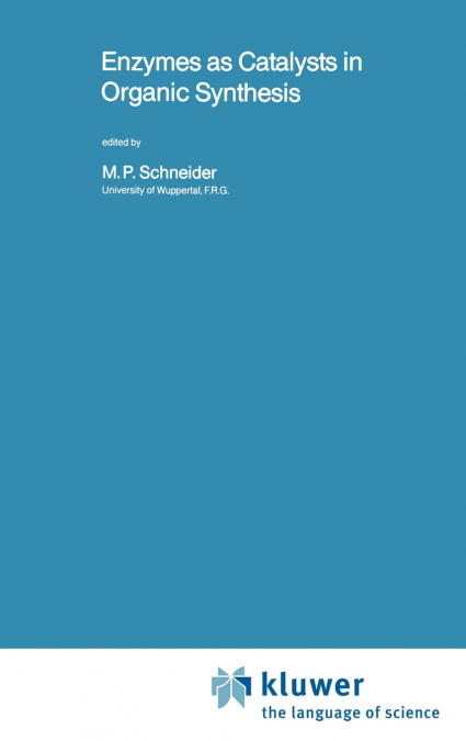 Enzymes as Catalysts in Organic Synthesis