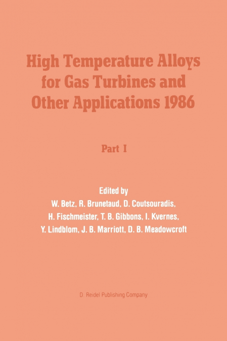 High Temperature Alloys for Gas Turbines and Other Applications 1986
