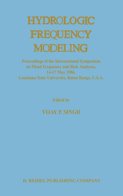 Hydrologic Frequency Modeling
