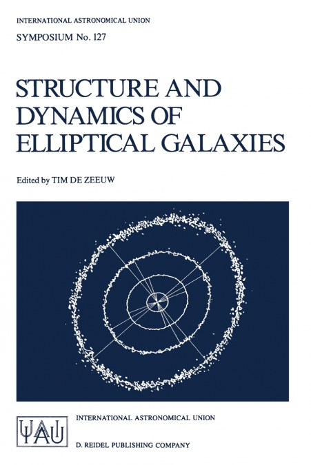 Structure and Dynamics of Elliptical Galaxies