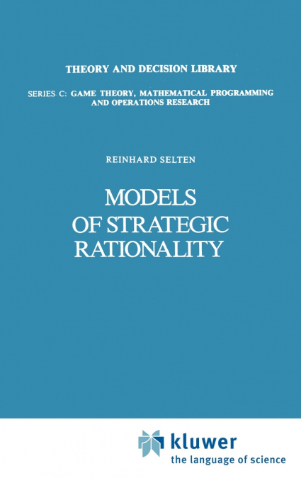 Models of Strategic Rationality