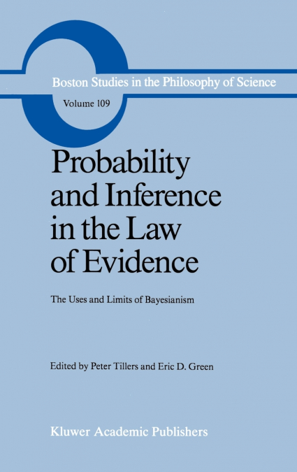 Probability and Inference in the Law of Evidence