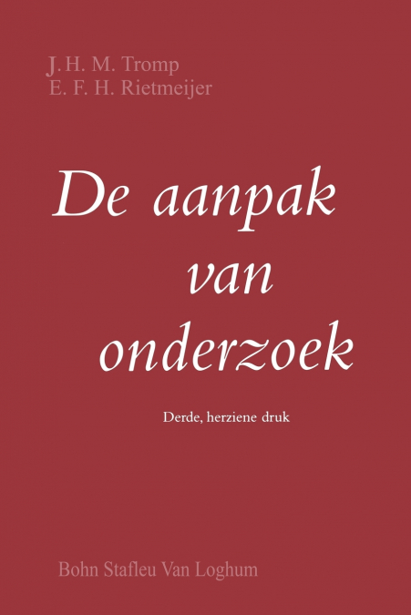 de Aanpak Van Onderzoek.
