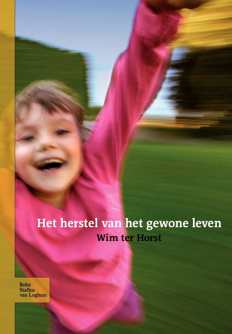 Het herstel van het gewone leven