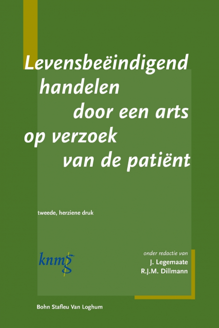 Levensbeëindigend handelen door een arts op verzoek patiënt