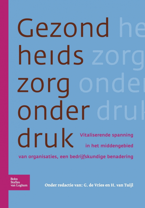 Gezondheidszorg onder druk