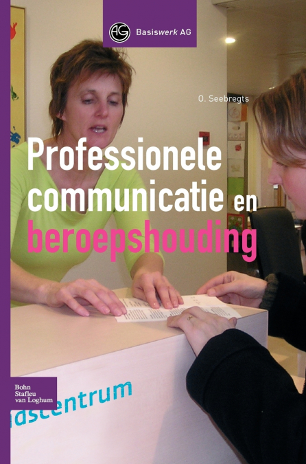 Professionele communicatie enberoepshouding