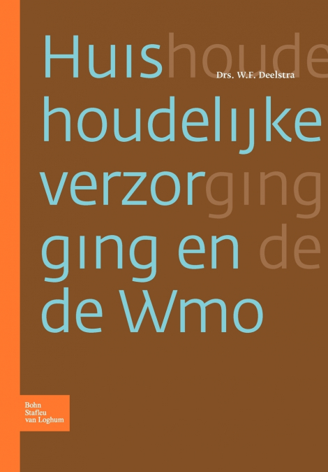Huishoudelijke verzorging en de Wmo