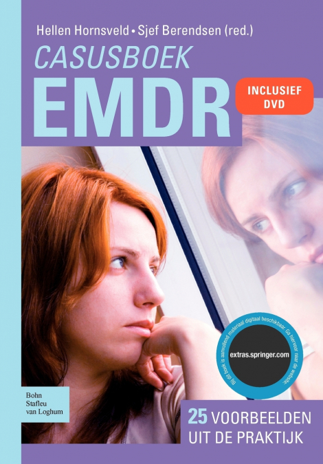 Casusboek Emdr; 25 Voorbeelden Uit de Praktijk