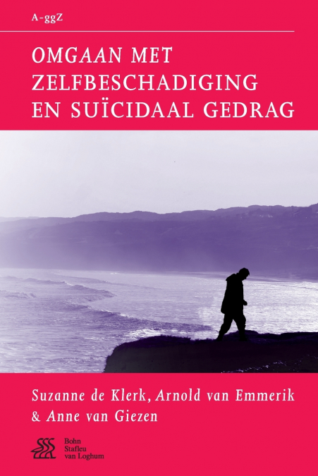 Omgaan met zelfbeschadiging en suïcidaal gedrag