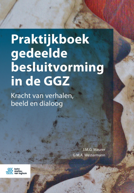 Praktijkboek gedeelde besluitvorming in de GGZ