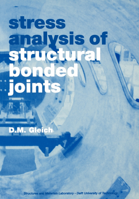 Stress analysis of structural bonded joints