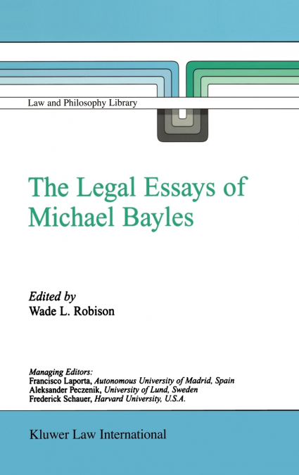 The Legal Essays of Michael Bayles