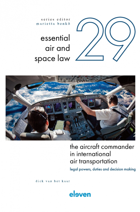 The Aircraft Commander in International Air Transportation