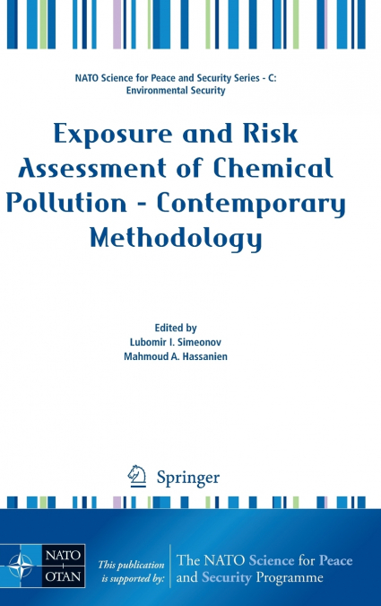 Exposure and Risk Assessment of Chemical Pollution - Contemporary Methodology