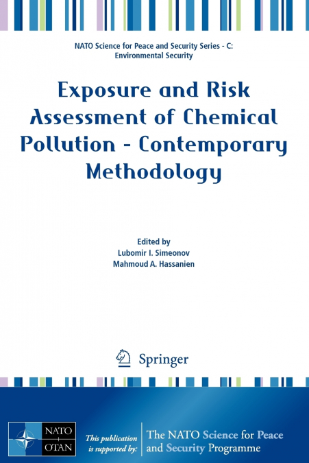 Exposure and Risk Assessment of Chemical Pollution - Contemporary Methodology