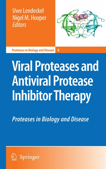Viral Proteases and Antiviral Protease Inhibitor Therapy