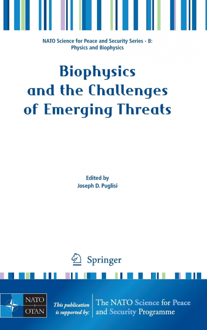 Biophysics and the Challenges of Emerging Threats