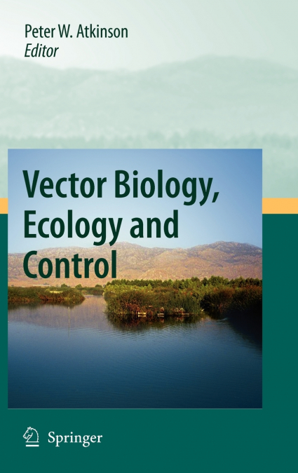 Vector Biology, Ecology and Control