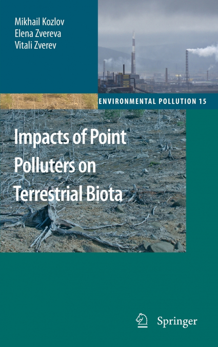 Impacts of Point Polluters on Terrestrial Biota