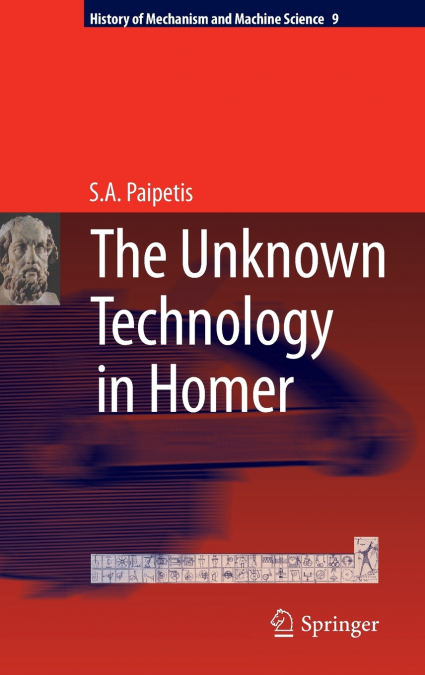 The Unknown Technology in Homer