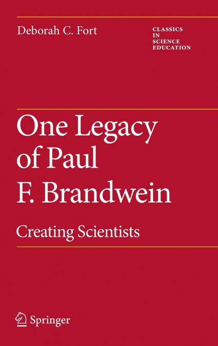 One Legacy of Paul F. Brandwein