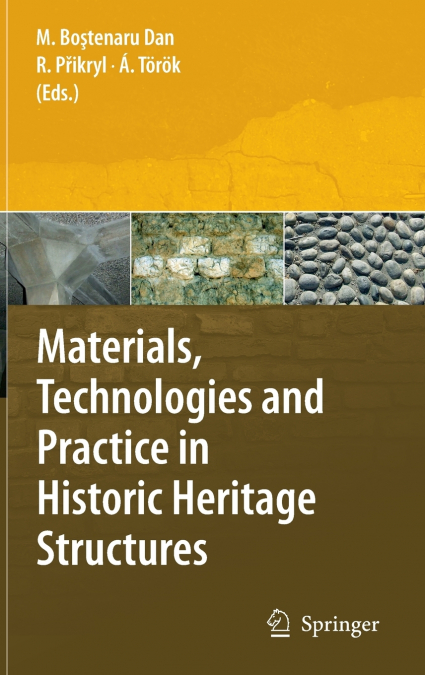 Materials, Technologies and Practice in Historic Heritage Structures